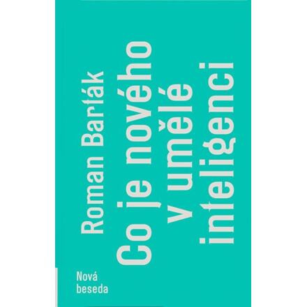Co je nového v umělé inteligenci - Roman Barták