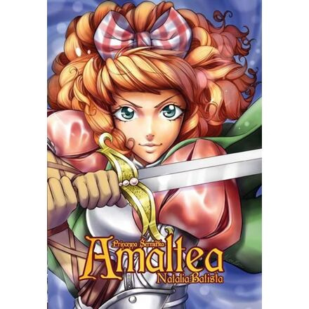 Amaltea, princezna šermířka - Natalia Balista
