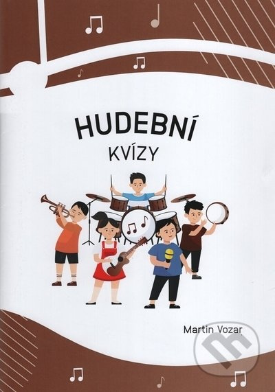 Hudební kvízy - Martin Vozar - kniha z kategorie Pro děti