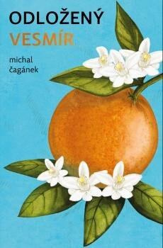 Odložený Vesmír - Michal Čagánek