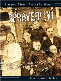 Spravedliví! - Grzegorz Górny, Janusz Rosikoń