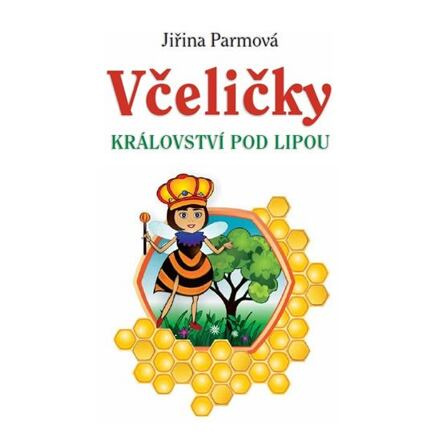 Včeličky - Království pod lipou