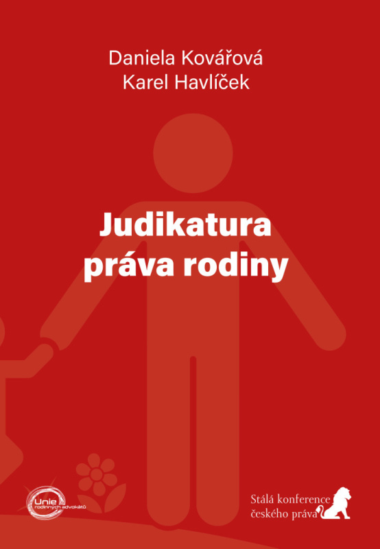 Judikatura práva rodiny - Karel Havlíček, Daniela Kovářová
