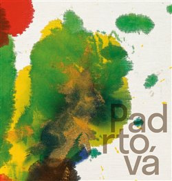 Ludmila Padrtová – Krajinou k abstrakci - Zdenek Primus