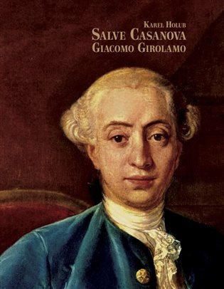 Salve Casanova. Giacomo Girolamo