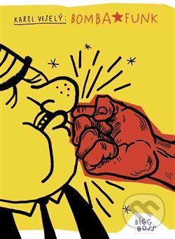 Bomba Funk - Karel Veselý - kniha z kategorie Beletrie