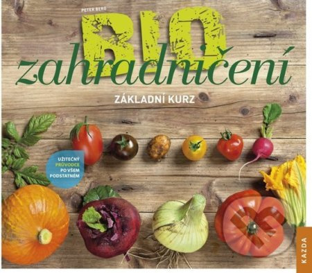 BIOzahradničení - Peter Berg