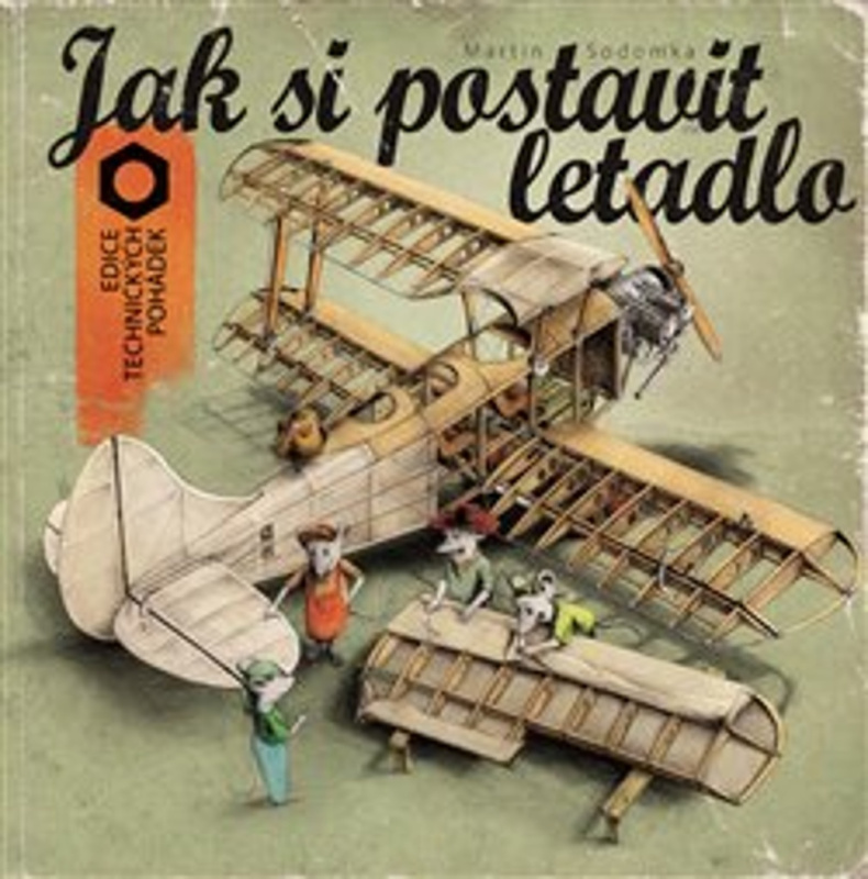 Jak si postavit letadlo - Martin Sodomka