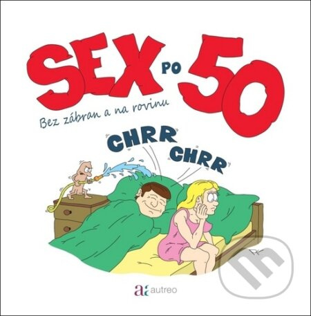 Sex po 50 (Bez zábran a na rovinu) - kniha z kategorie Beletrie