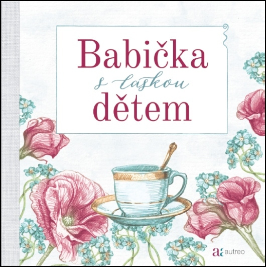 Babička s láskou dětem - kniha z kategorie Vztahy a rodina