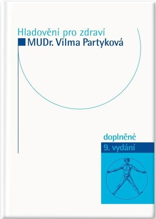 Hladovění pro zdraví - Vilma Partyková - kniha z kategorie Alternativní medicína