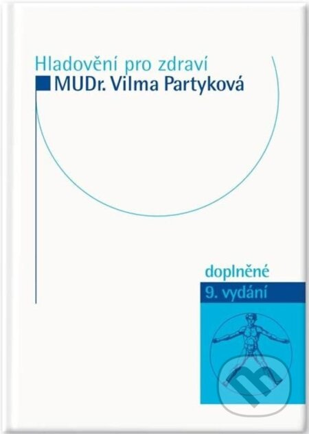 Hladovění pro zdraví - Vilma Partyková - kniha z kategorie Alternativní medicína