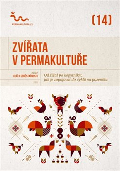 Zvířata v permakultuře - kolektiv autorů