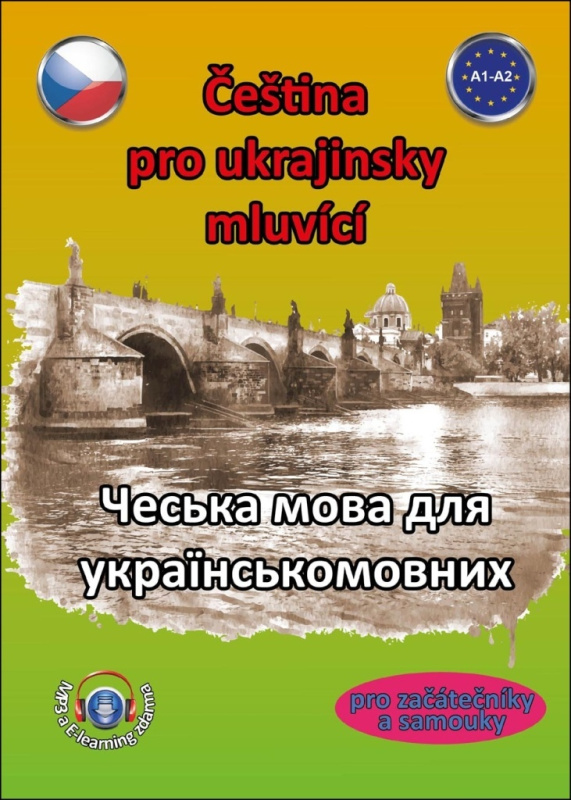Čeština pro ukrajinsky mluvící / ?????? ???? ??? ???????????????? - Štěpánka Pařízková