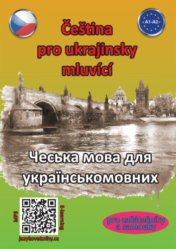 Čeština pro ukrajinsky mluvící A1-A2 / ?????? ???? ??? ???????????????? - Štěpánka Pařízková