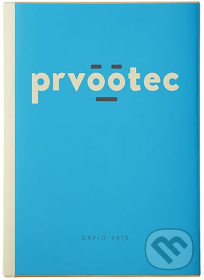Prvootec - David Vajs - kniha z kategorie Vzťahy a rodina