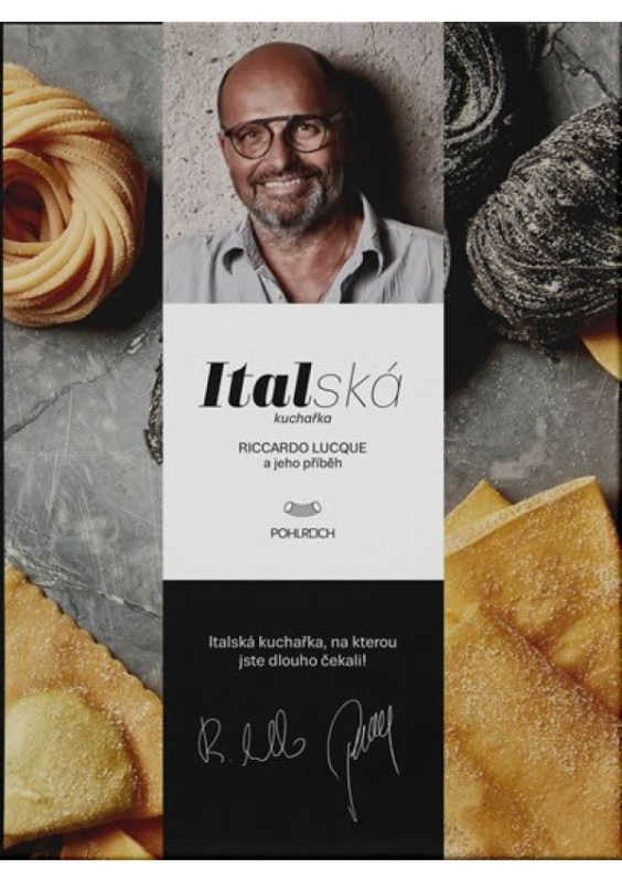 Italská kuchařka - Riccardo Lucque a jeho příběh Sevruga s. r. o.