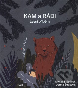 KAMaRÁDI - Lesní příběhy - Michal Štěpánek