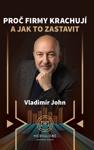 Proč firmy krachují a jak to zastavit