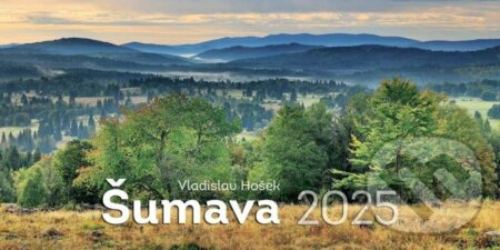 Kalendář 2025 - Šumava stolní čtrnáctidenní - Vladislav Hošek