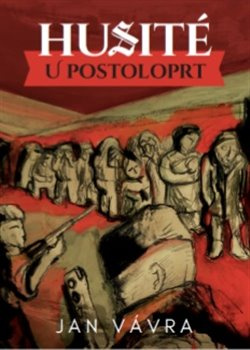 Husité u Postoloprt - Jan Vávra