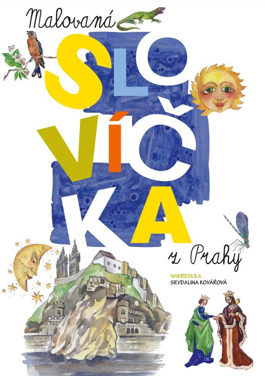 Malovaná slovíčka z Prahy -  Sevdalina Kovářová