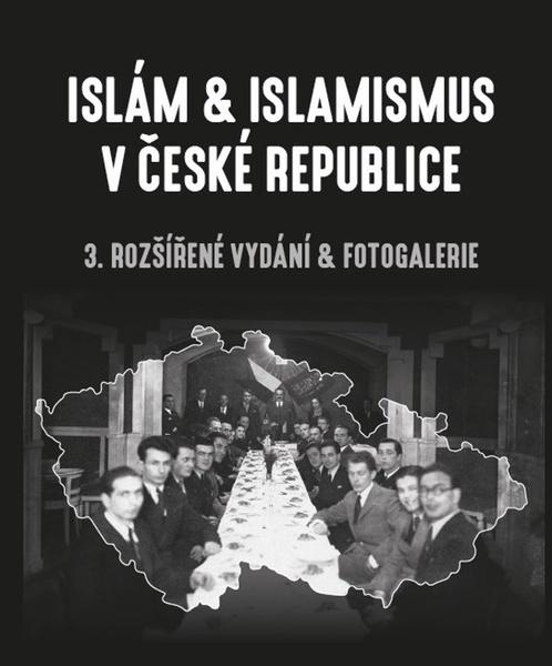 Islám &amp; islamismus v České republice - Lukáš Lhoťan