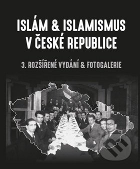 Islám &amp; islamismus v České republice - Lukáš Lhoťan