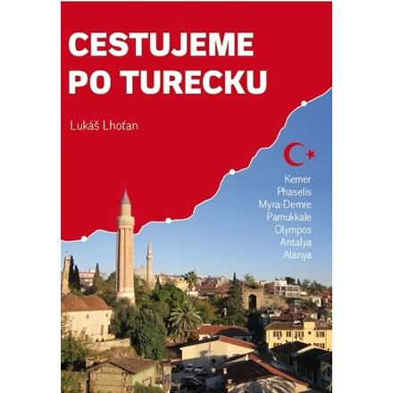 Cestujeme po Turecku - Lukáš Lhoťan