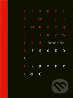 Abeceda akrostichů - Tomáš Jacko