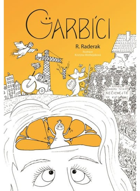 Garbíci - Radek Raderak