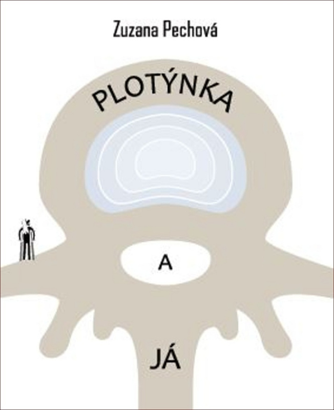 Plotýnka a já - Zuzana Pechová