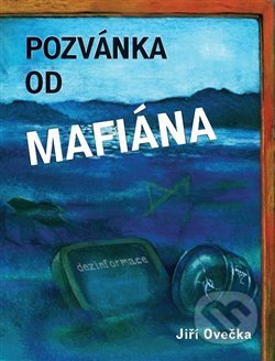 Pozvánka od mafiána - Jiří Ovečka