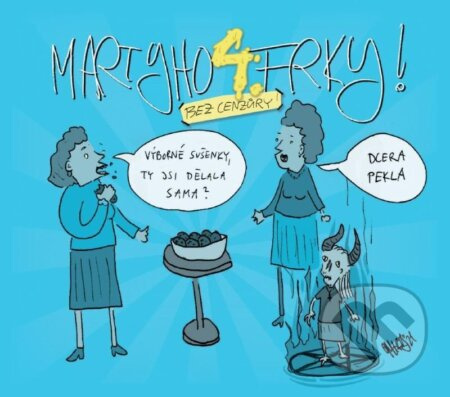 Martyho frky! 4 - Pohl Marty