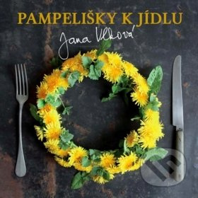 Pampelišky k jídlu - Jana Vlková - kniha z kategorie Kuchařky