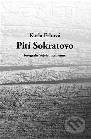 Pití Sokratovo - Karla Erbová