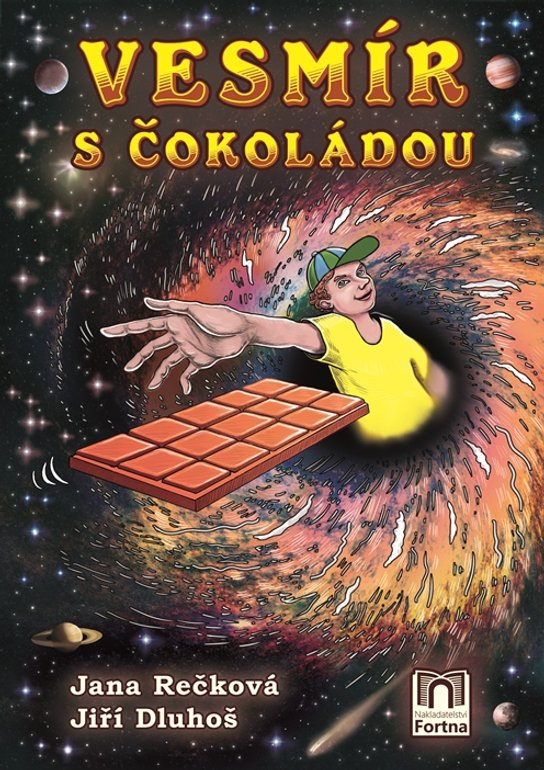 Vesmír s čokoládou -  MUDr. Jana Rečková