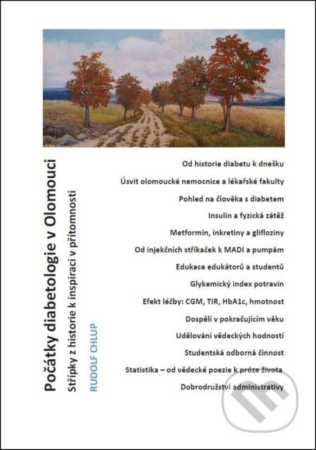 Počátky diabetologie v Olomouci (Střípky z historie k inspiraci v přítomnosti) - kniha z kategorie Historie