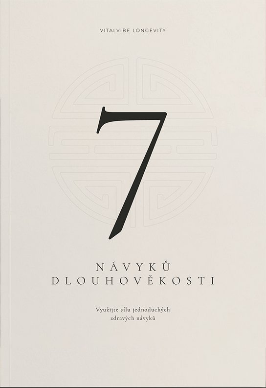 7 návyků dlouhověkosti -  Vitalvibe Longevity