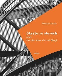 Skryto ve slovech - Vladislav Dudák