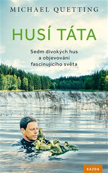 Husí táta - Michael Quetting