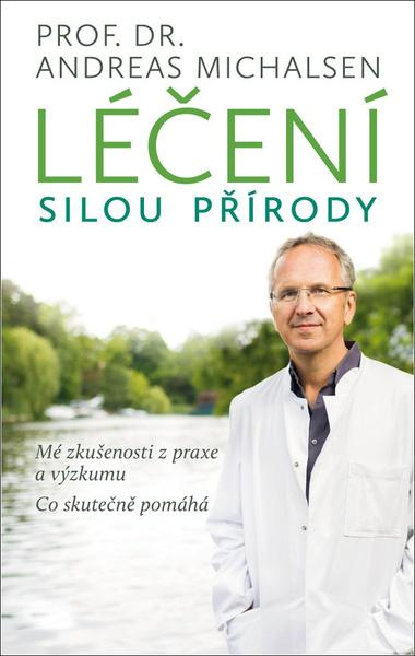 Léčení silou přírody - Andreas Michalsen
