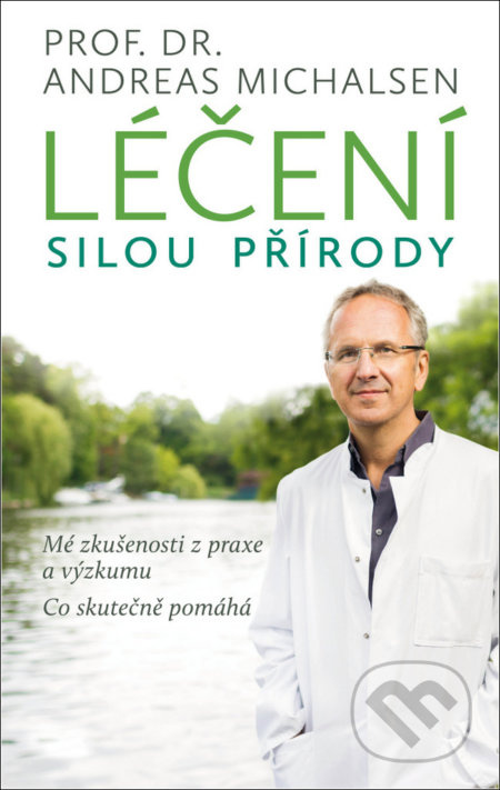 Léčení silou přírody - Andreas Michalsen