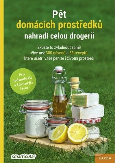 Pět domácích prostředků nahradí celou drogerii - kol.
