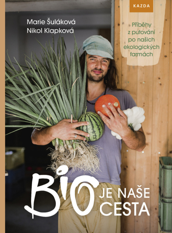 BIO je naše cesta - Marie Šuláková, Nikol Klapková