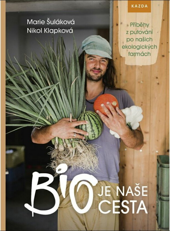 BIO je naše cesta - Marie Šuláková, Nikol Klapková