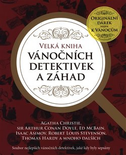 Velká kniha vánočních detektivek a záhad - kolektiv autorů