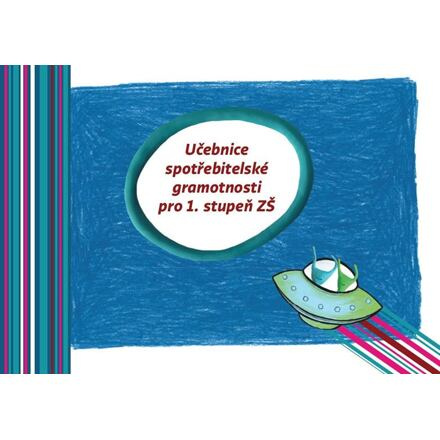 Učebnice spotřebitelské gramotnosti pro 1. stupeň
