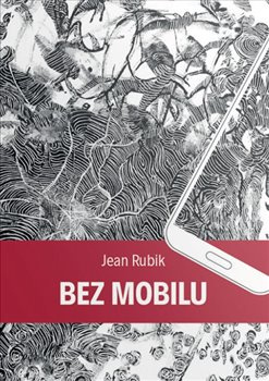 Bez mobilu - Jean Rubik