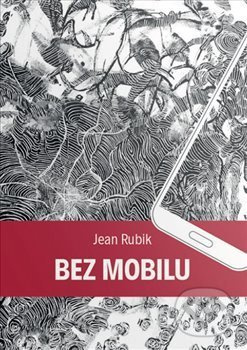 Bez mobilu - Jean Rubik